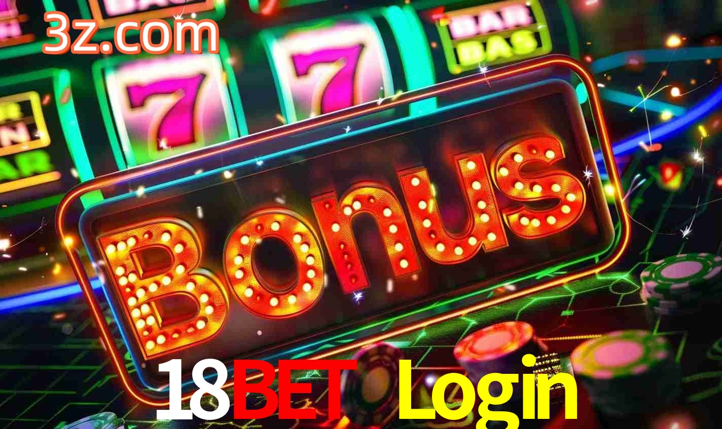 Sistema de Bônus 18Bet Login